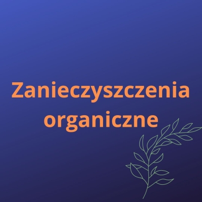Zanieczyszczenia organiczne